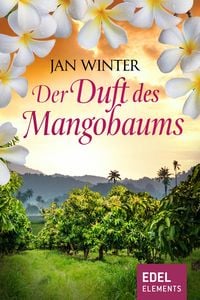 Produktbild: Der Duft des Mangobaums
