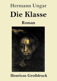Produktbild: Die Klasse (Gro&szlig;druck)