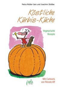 Produktbild: K&ouml;stliche K&uuml;rbis-K&uuml;che