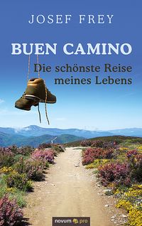 Produktbild: Buen Camino - die sch&ouml;nste Reise meines Lebens