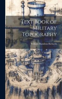 Produktbild: Text Book of Military Topography