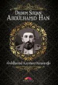 Produktbild: Dedem Sultan Abd&uuml;lhamid Han