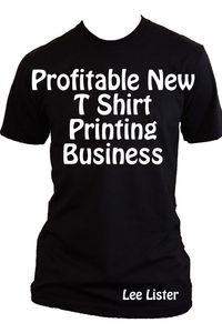 Produktbild: Lister, L: Profitable New T Shirt Printing Business