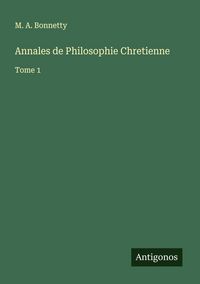 Produktbild: Annales de Philosophie Chretienne