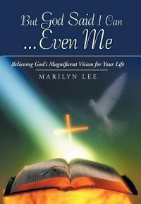 Produktbild: But God Said I Can...Even Me