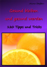 Produktbild: Gesund bleiben und gesund werden