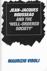Produktbild: Jean-Jacques Rousseau and the 'Well-Ordered Society'