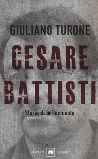 Produktbild: Cesare Battisti. Storia di un'inchiesta