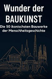 Produktbild: Wunder der Baukunst
