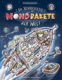 Produktbild: Die verr&uuml;ckteste Mondrakete der Welt
