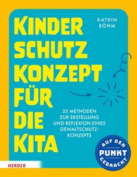 Produktbild: Kinderschutzkonzept f&uuml;r die Kita und die Kindertagespflege