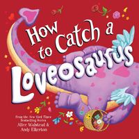 Produktbild: How to Catch a Loveosaurus