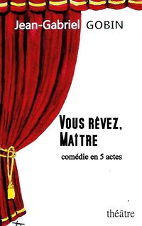 Produktbild: VOUS R&Ecirc;VEZ, MA&Icirc;TRE
