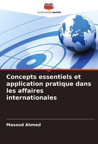 Produktbild: Concepts essentiels et application pratique dans les affaires internationales
