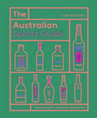 Produktbild: McCarthy, L: The Australian Spirits Guide
