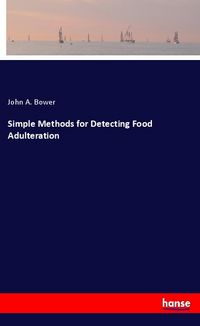 Produktbild: Simple Methods for Detecting Food Adulteration