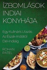 Produktbild: &Iacute;zboml&aacute;sok Indiai Konyh&aacute;ja