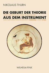 Produktbild: Die Geburt der Theorie aus dem Instrument