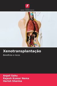 Produktbild: Xenotransplanta&ccedil;&atilde;o