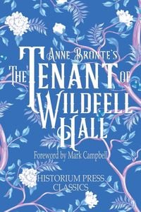 Produktbild: The Tenant of Wildfell Hall (Historium Press Classics)