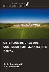 Produktbild: Obtenci&oacute;n De Urea Que Contienen Fertilizantes Npk Y Npks