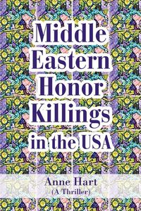 Produktbild: Middle Eastern Honor Killings in the USA