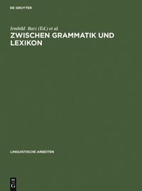 Produktbild: Zwischen Grammatik und Lexikon