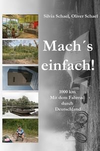 Produktbild: Mach&acute;s einfach! ... 1000 km. Mit dem Fahrrad durch Deutschland