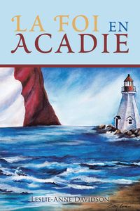 Produktbild: La Foi En Acadie