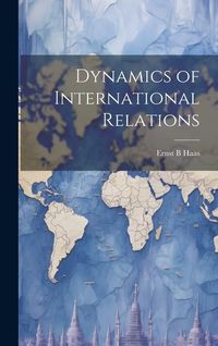 Produktbild: Dynamics of International Relations