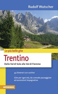 Produktbild: Le pi&ugrave; belle gite - Trentino