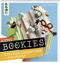 Bild vom Artikel Bookies. Tierische Lesezeichen zum Häkeln by Supergurumi vom Autor Jonas Matthies