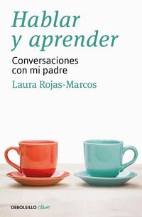 Produktbild: Hablar y aprender : conversaciones con mi padre