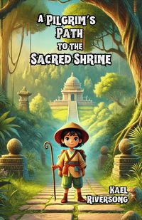 Produktbild: A Pilgrim's Path to the Sacred Shrine