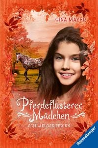 Produktbild: Pferdefl&uuml;sterer-M&auml;dchen, Band 6 - Schlaflose Ferien