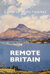 Produktbild: Remote Britain: Landscape, People and Books