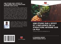 Produktbild: Une &Eacute;tude Sur l'Effet Et l'Influence de la Structure Interne Sur La Pla