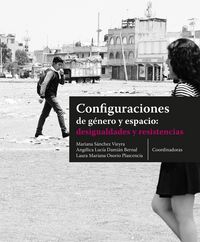 Produktbild: Configuraciones de g&eacute;nero y espacio: desigualdades y resistencias