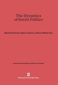 Produktbild: The Dynamics of Soviet Politics
