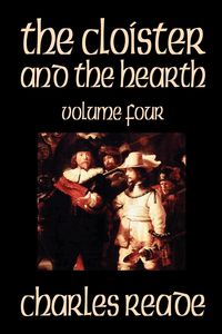 Produktbild: Cloister & The Hearth Volume 4