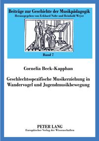 Produktbild: Geschlechtsspezifische Musikerziehung in Wandervogel und Jugendmusikbewegung