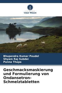 Produktbild: Geschmacksmaskierung und Formulierung von Ondansetron-Schmelztabletten