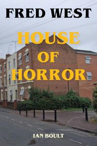 Produktbild: Fred West - House of Horror
