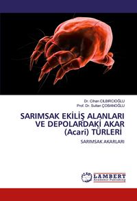 Produktbild: Sarimsak Ek&iquest;l&iquest;&iquest; Alanlari Ve Depolardak&iquest; Akar (acari) T&uuml;rler&iquest;