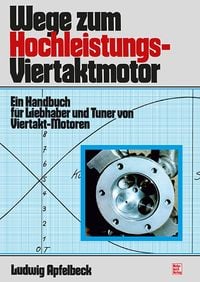 Produktbild: Wege zum Hochleistungs-Viertaktmotor