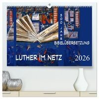 Produktbild: Luther im Netz (hochwertiger Premium Wandkalender 2026 DIN A2 quer), Kunstdruck in Hochglanz