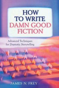 Produktbild: How to Write Damn Good Fiction