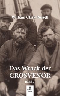 Produktbild: Das Wrack der Grosvenor - Band 3