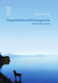 Produktbild: L' inquietudine dell'immaginario. Etiche dello sguardo
