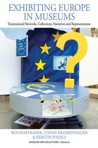Produktbild: Exhibiting Europe in Museums